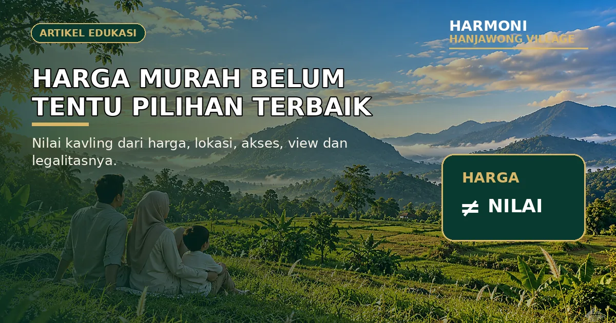 Thumbnail artikel cara menilai harga kavling Sukamakmur